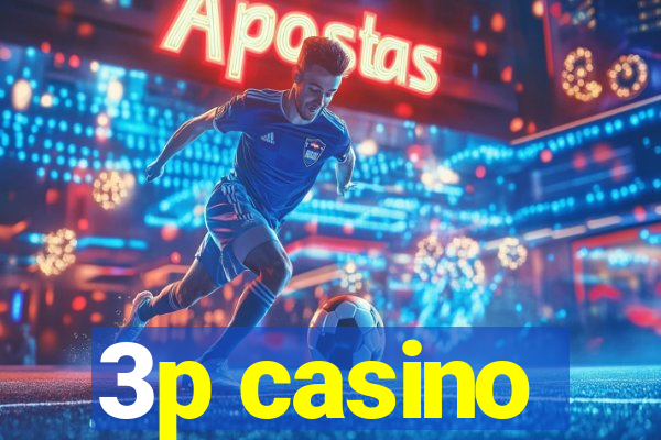 3p casino